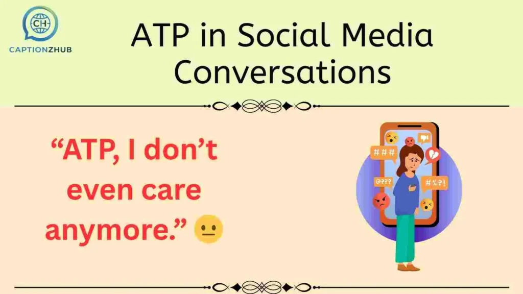 ATP in Social Media Conversations