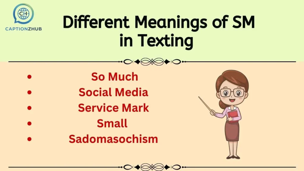 Different Meanings of SM in Texting 