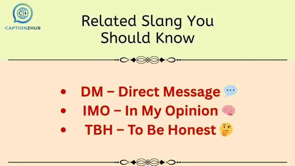 Related Slang You Should Know