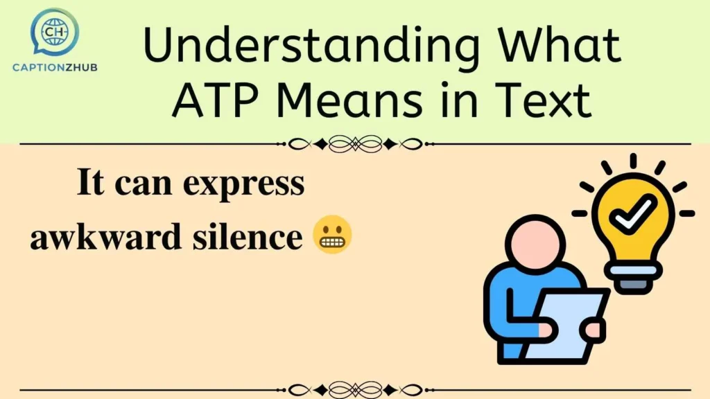 Understanding What ATP Means in Text