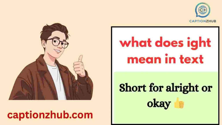 what does ight mean in text