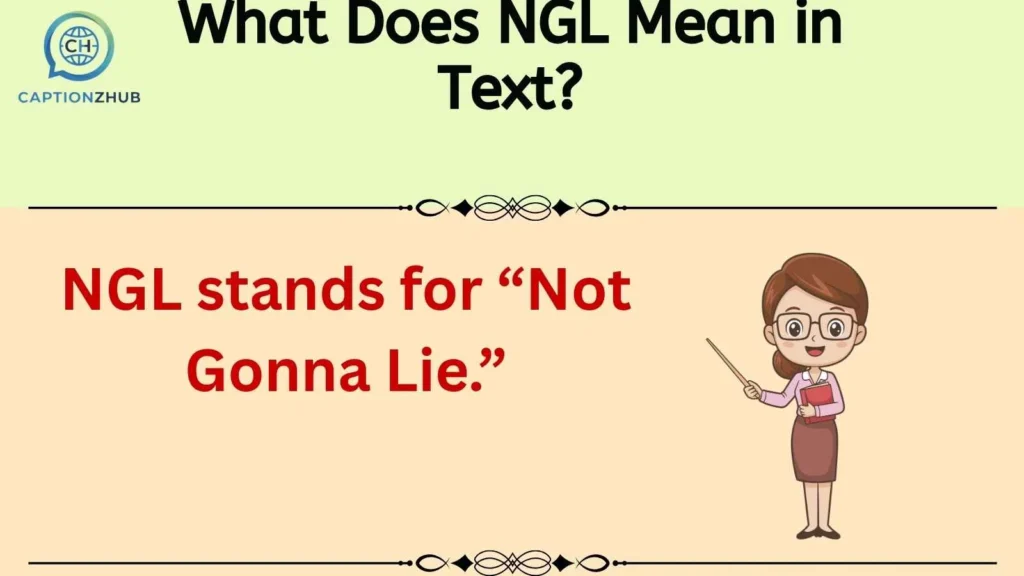 What Does NGL Mean in Text?