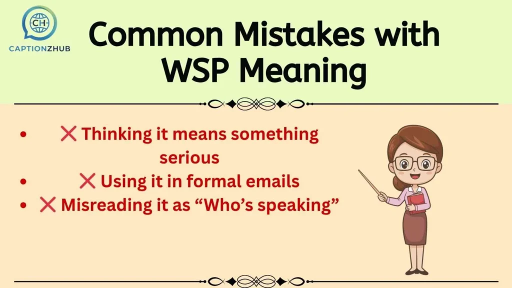 Common Mistakes with WSP Meaning