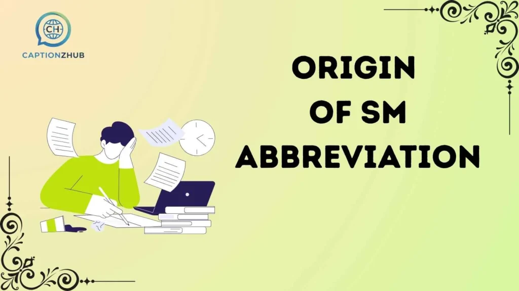 Origin of SM Abbreviation
