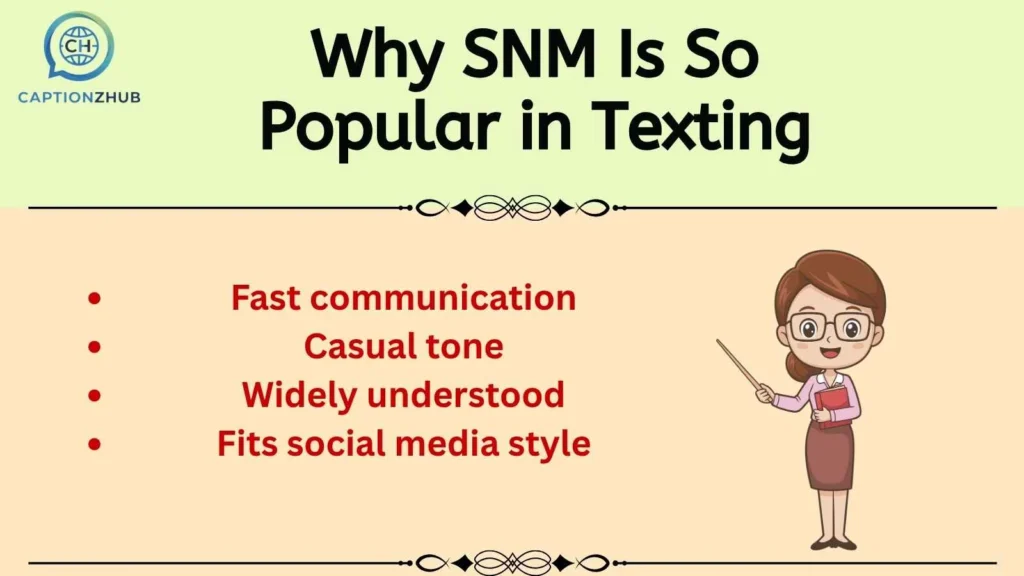 Why SNM Is So Popular in Texting