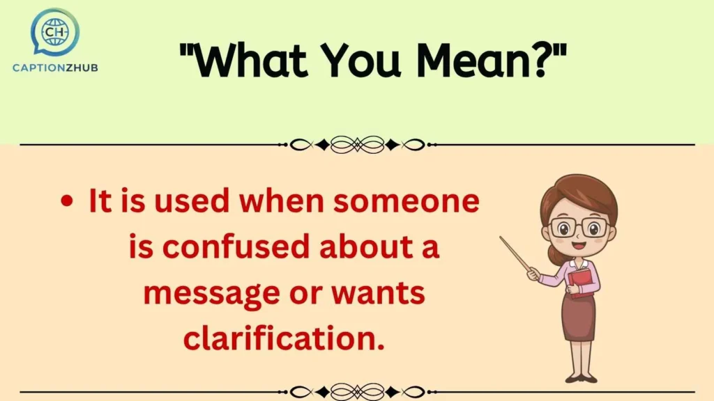 "What You Mean?"