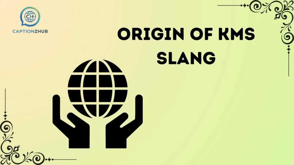Origin of KMS Slang