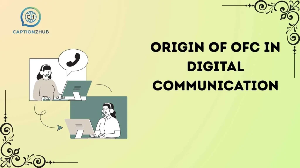 Origin of OFC in Digital Communication
