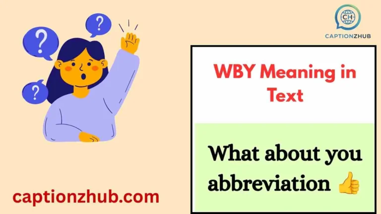 WBY Meaning in Text