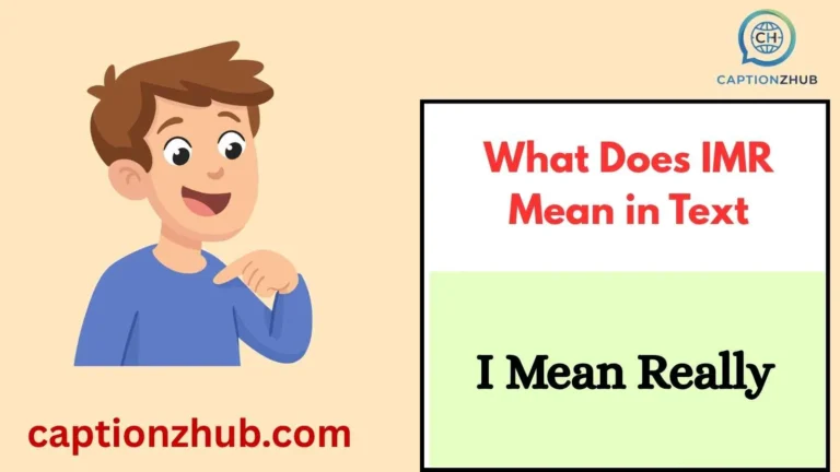 What Does IMR Mean in Text