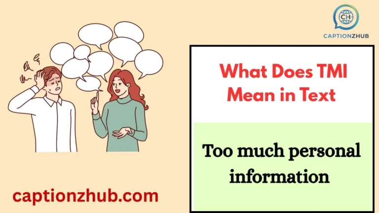 What Does TMI Mean in Text