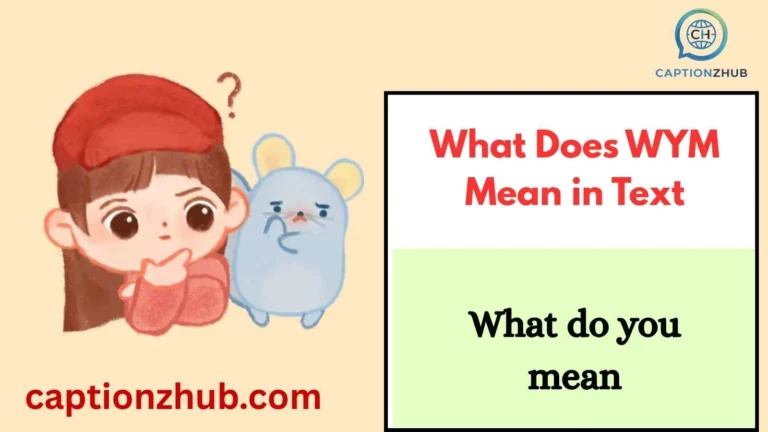What Does WYM Mean in Text