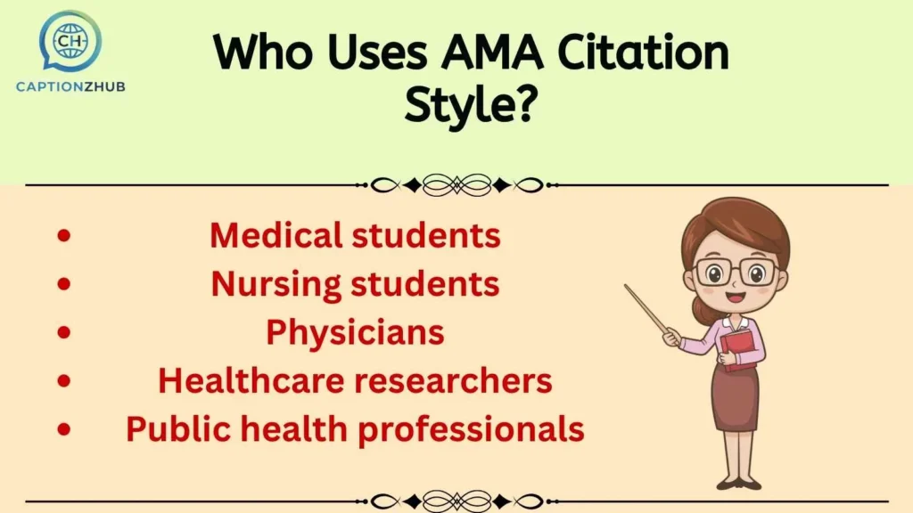  Who Uses AMA Citation Style?